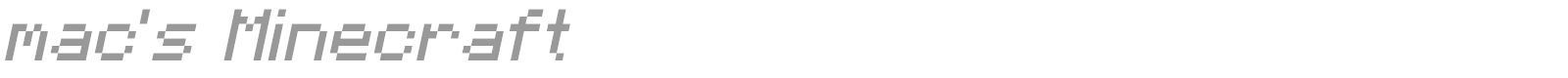 Mac's Minecraft font preview